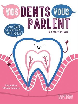 cover image of Vos dents vous parlent